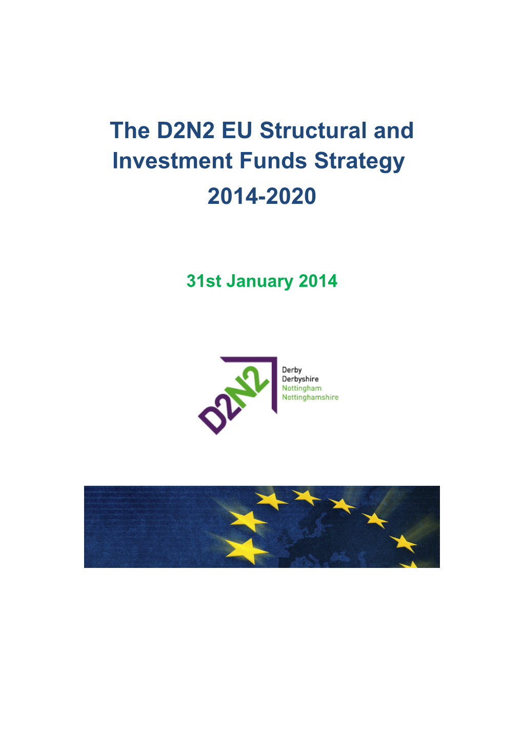 The D2N2 EU Structural And Investment Funds 2014-2020