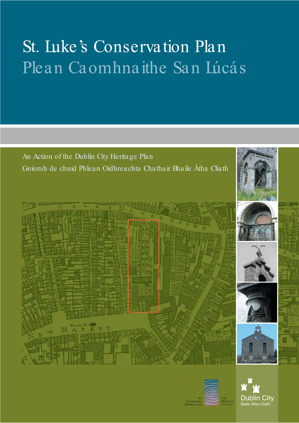 St. Luke's Conservation Plan / Plean Caomhnaithe San Lúcás