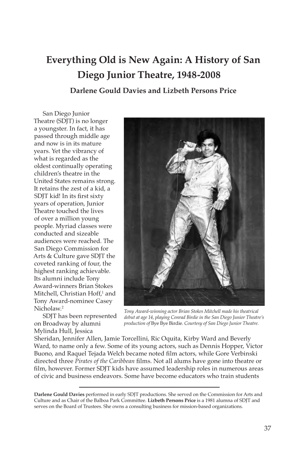 A History of San Diego Junior Theatre, 1948-2008 Darlene Gould Davies and Lizbeth Persons Price