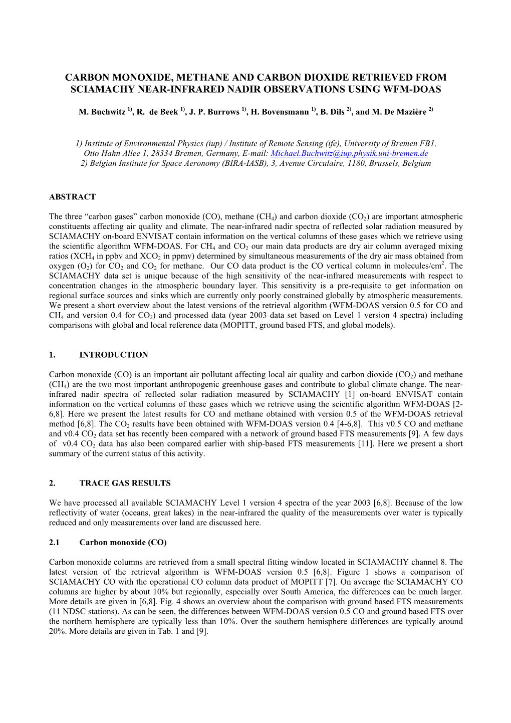 Carbon Monoxide, Methane and Carbon Dioxide Retrieved from Sciamachy Near-Infrared Nadir Observations Using Wfm-Doas