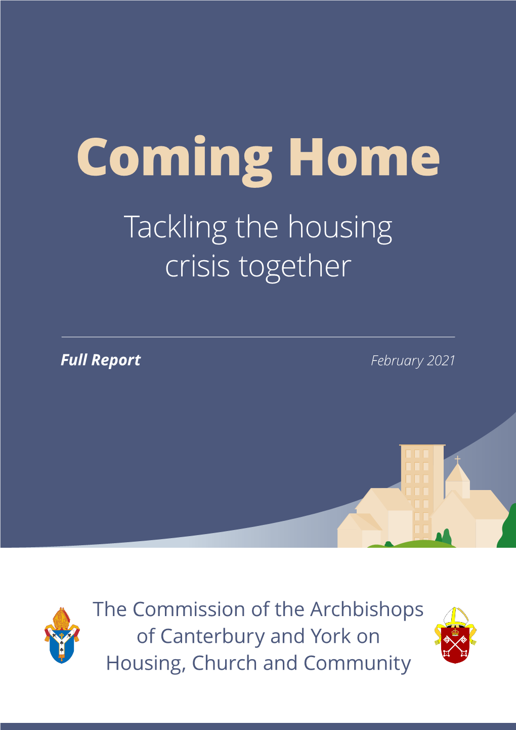 Coming Home Tackling the Housing Crisis Together