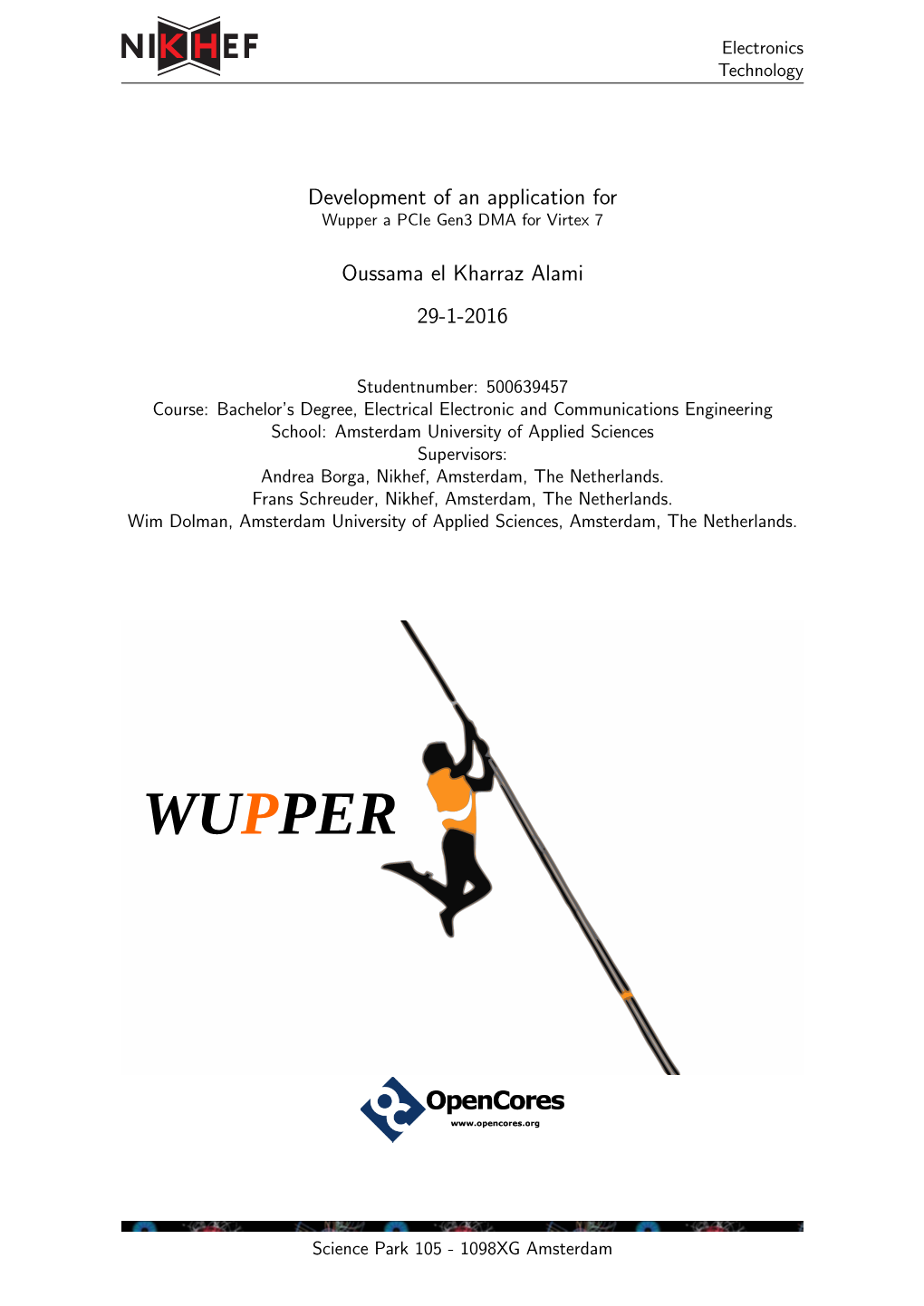Development of an Application for Wupper a Pcie Gen3 DMA for Virtex 7