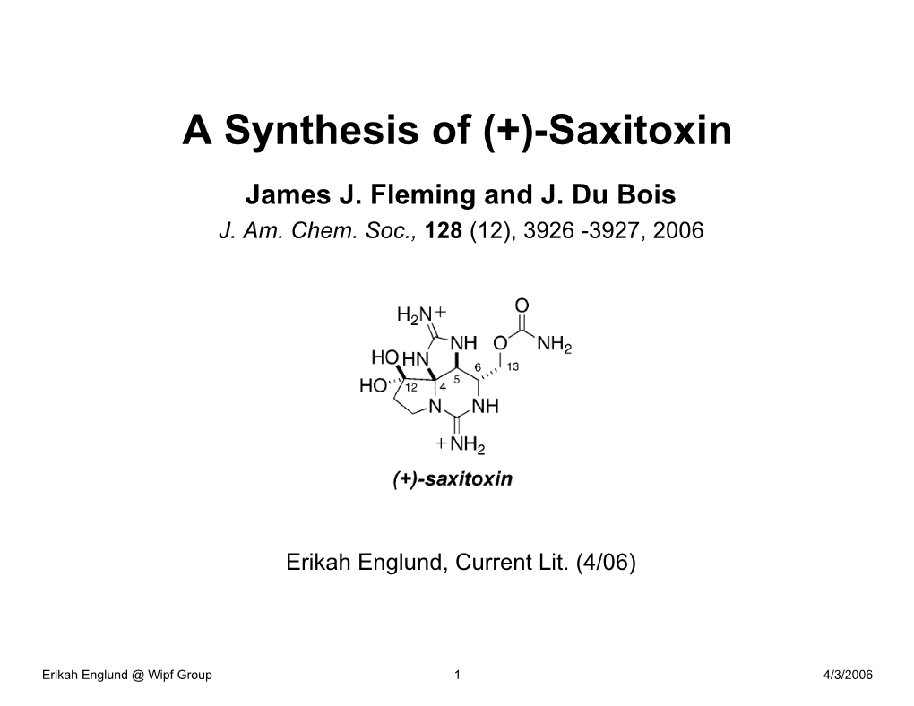 A Synthesis of (+)-Saxitoxin