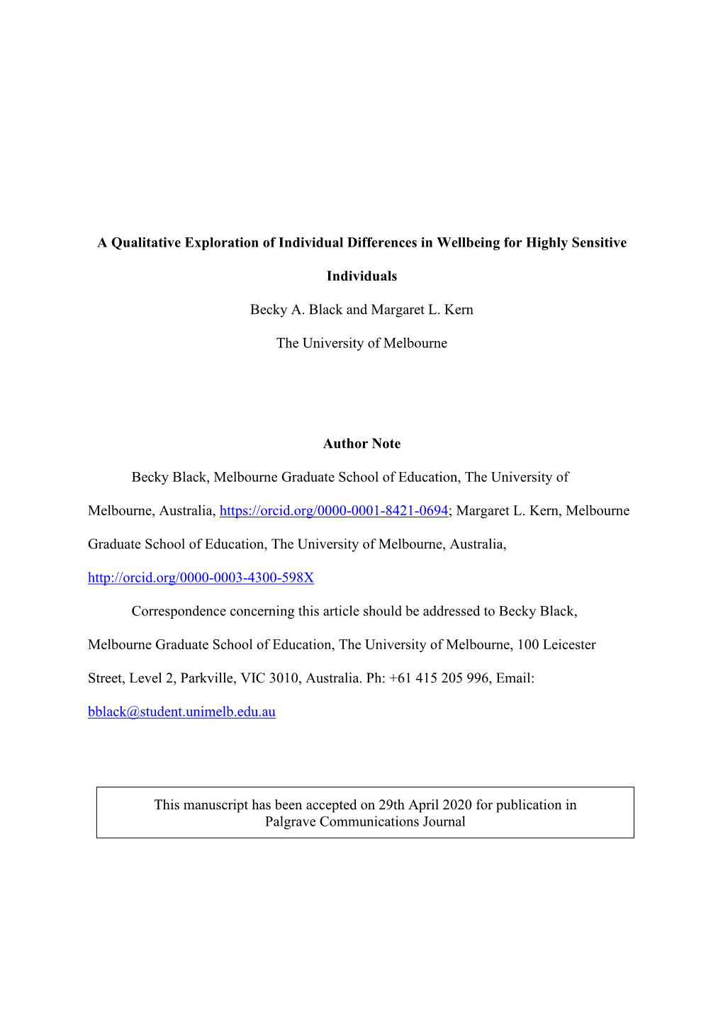 A Qualitative Exploration of Individual Differences in Wellbeing for Highly Sensitive Individuals Becky A. Black and Margaret L