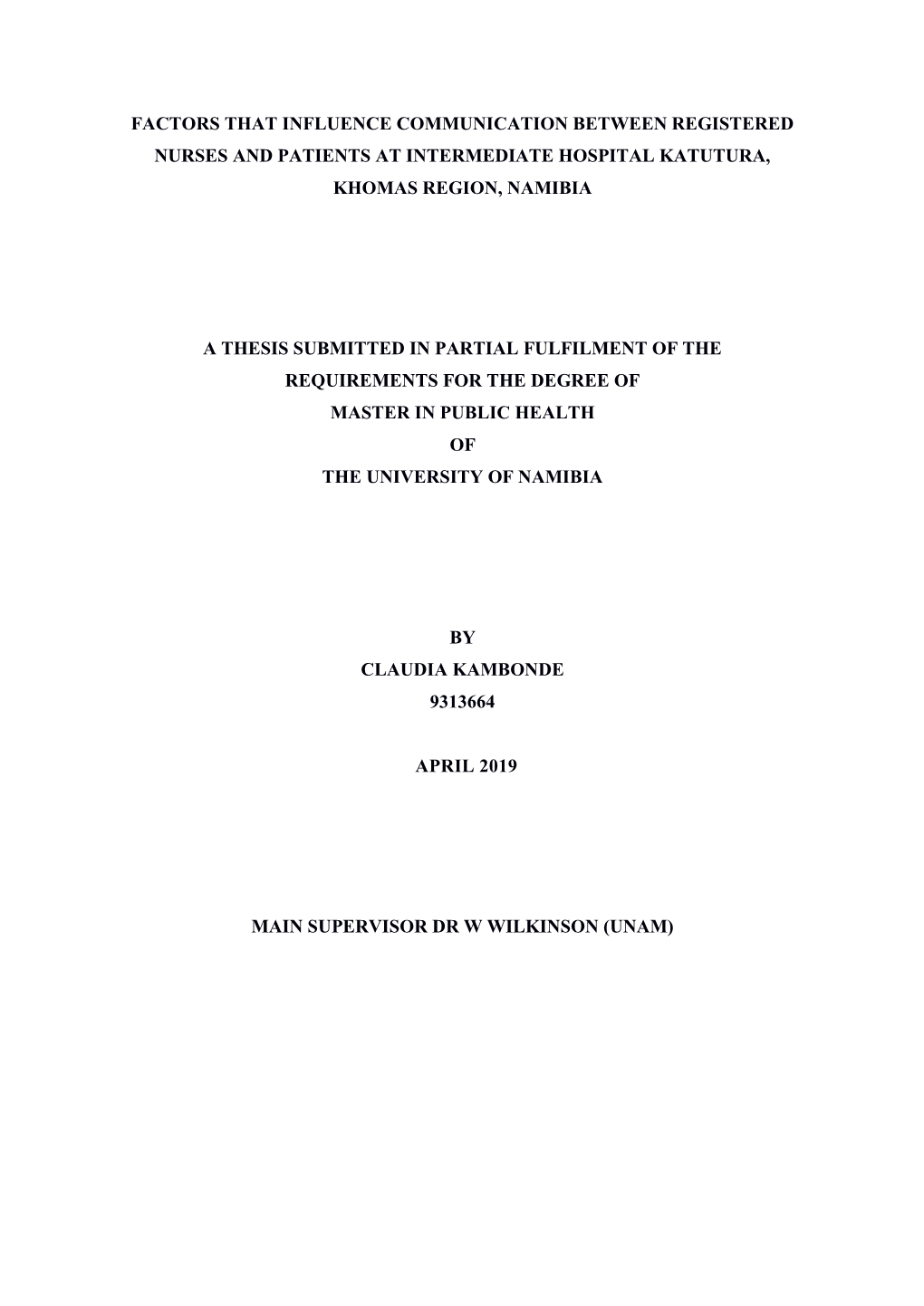 Factors That Influence Communication Between Registered Nurses and Patients at Intermediate Hospital Katutura, Khomas Region, Namibia