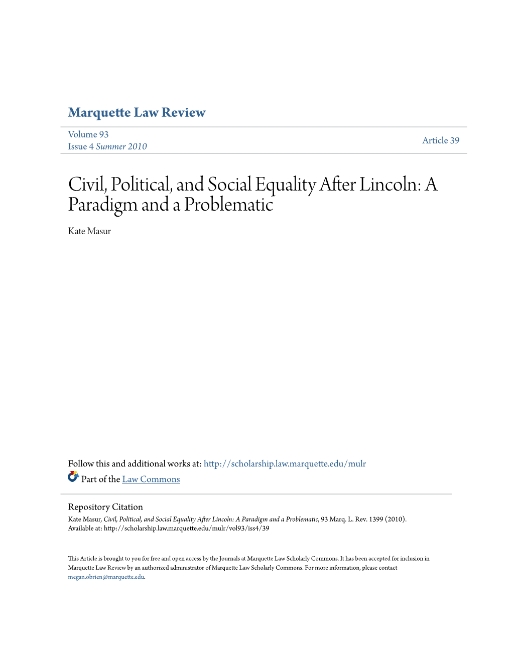 Civil, Political, and Social Equality After Lincoln: a Paradigm and a Problematic Kate Masur