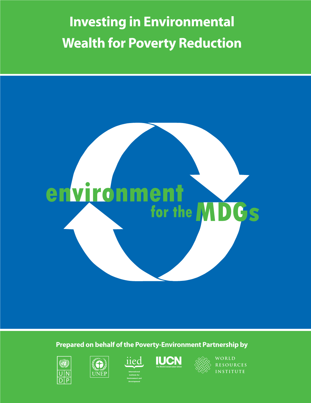 Investing in Environmental Wealth for Poverty Reduction