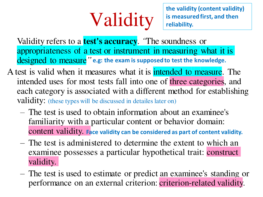 Validity (Content Validity) Is Measured First, and Then Validity Reliability