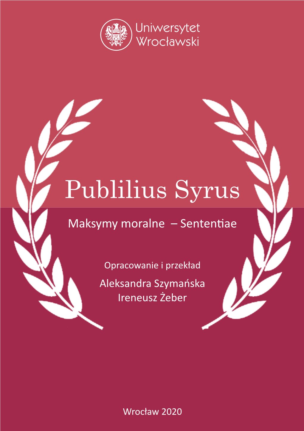 Publilius Syrus, Maksymy Moralne – Sententiae