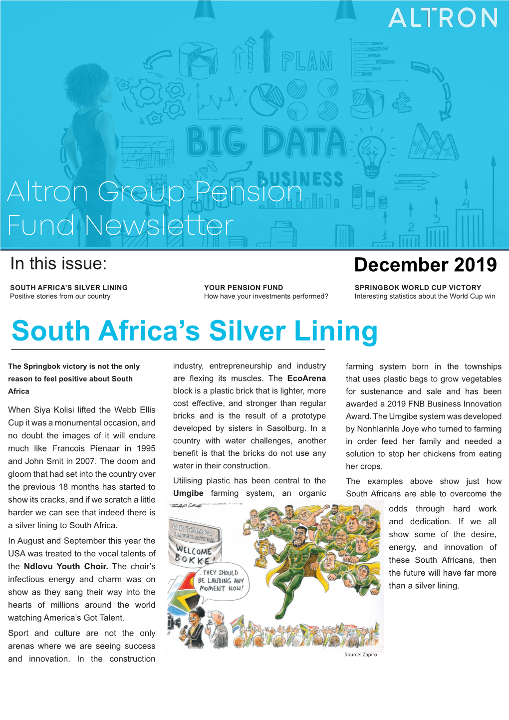 South Africa's Silver Lining Altron Group Pension Fund Newsletter