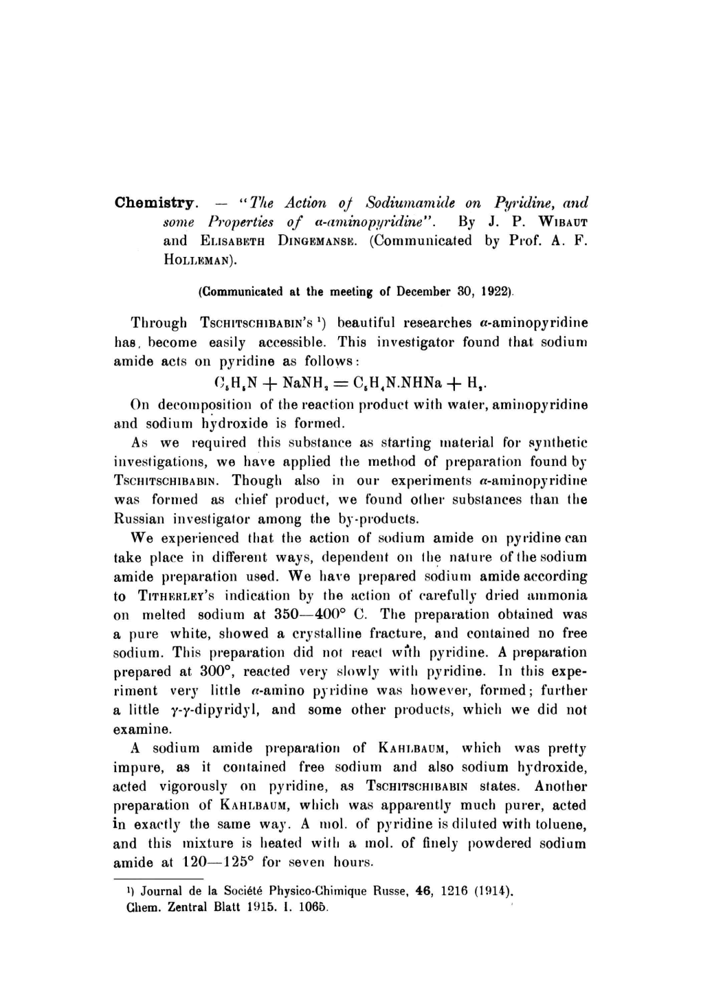 The Action of Sodiumamide on Pyridine, and Some Properties of Α