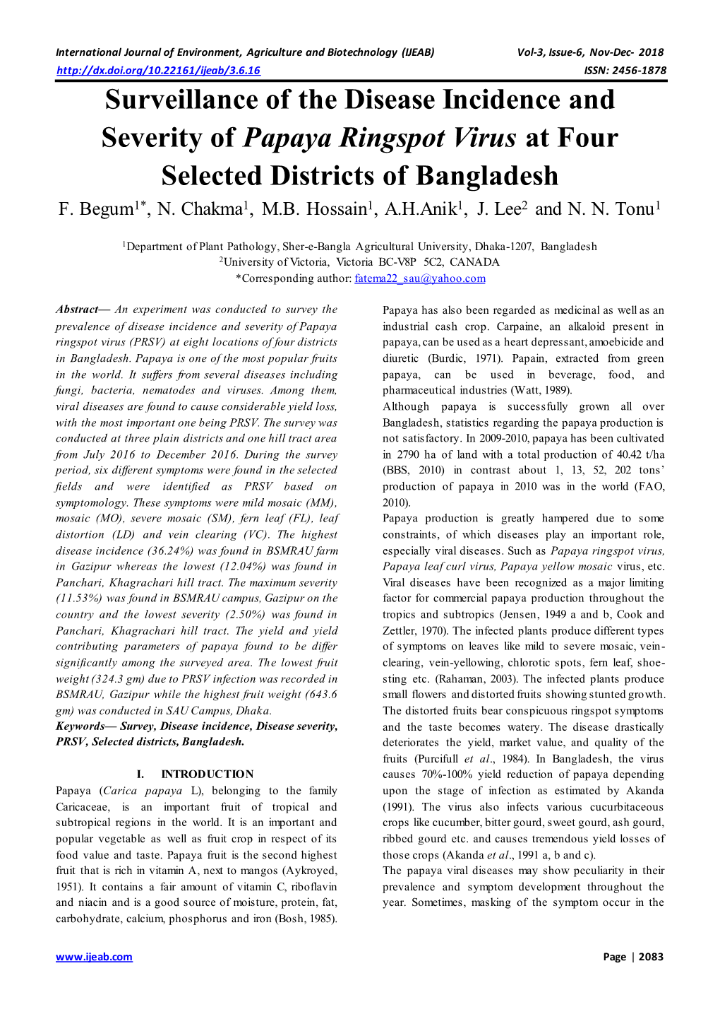 Surveillance of the Disease Incidence and Severity of Papaya Ringspot Virus at Four Selected Districts of Bangladesh F