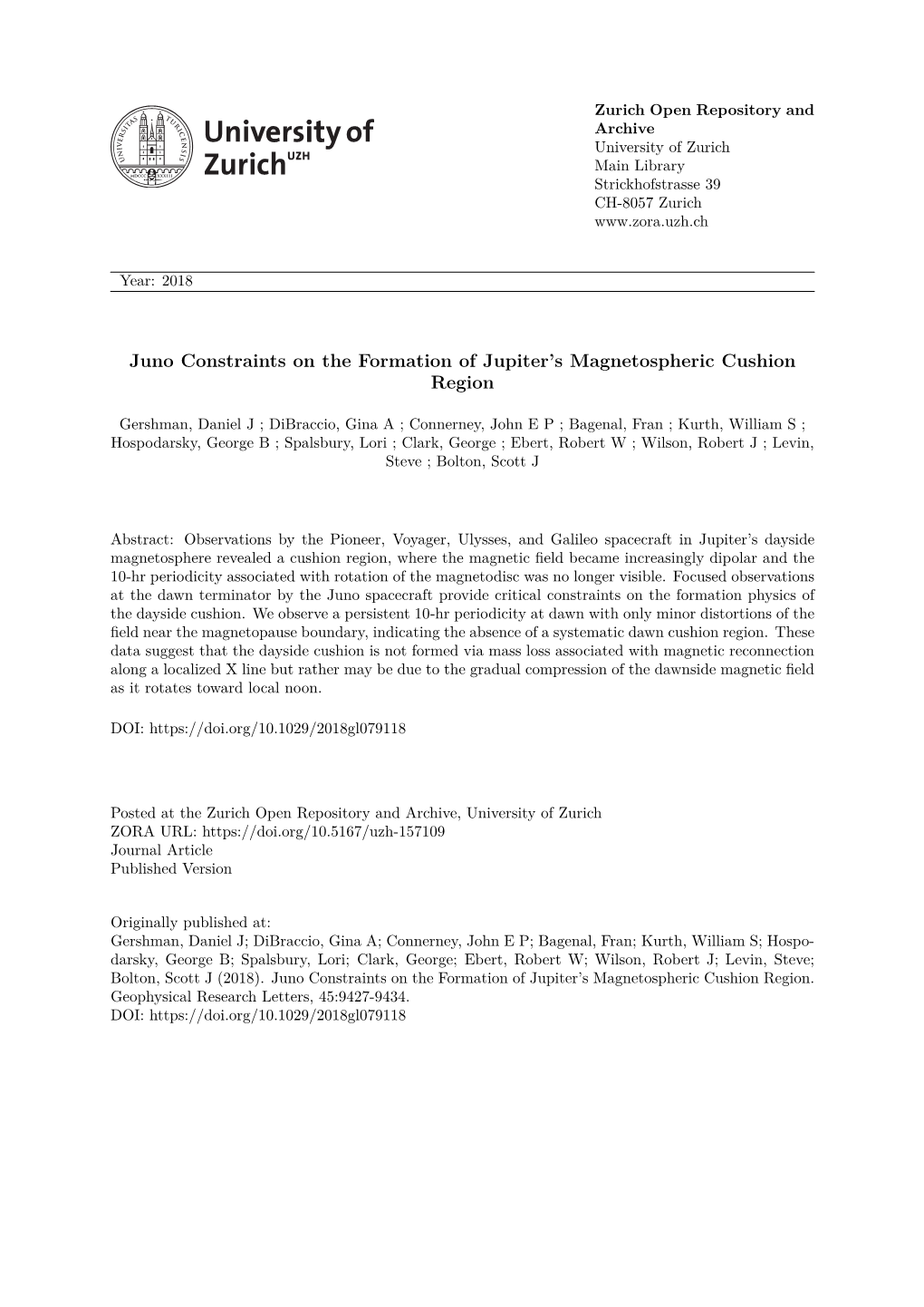 Juno Constraints on the Formation of Jupiter's Magnetospheric Cushion