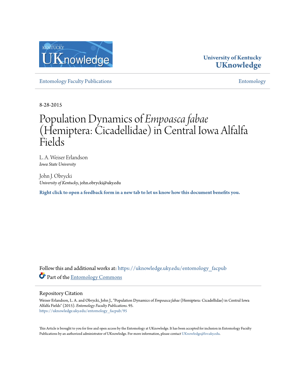 Population Dynamics of &lt;Em&gt;Empoasca Fabae&lt;/Em&gt; (Hemiptera: Cicadellidae) in Central Iowa Alfalfa Fields