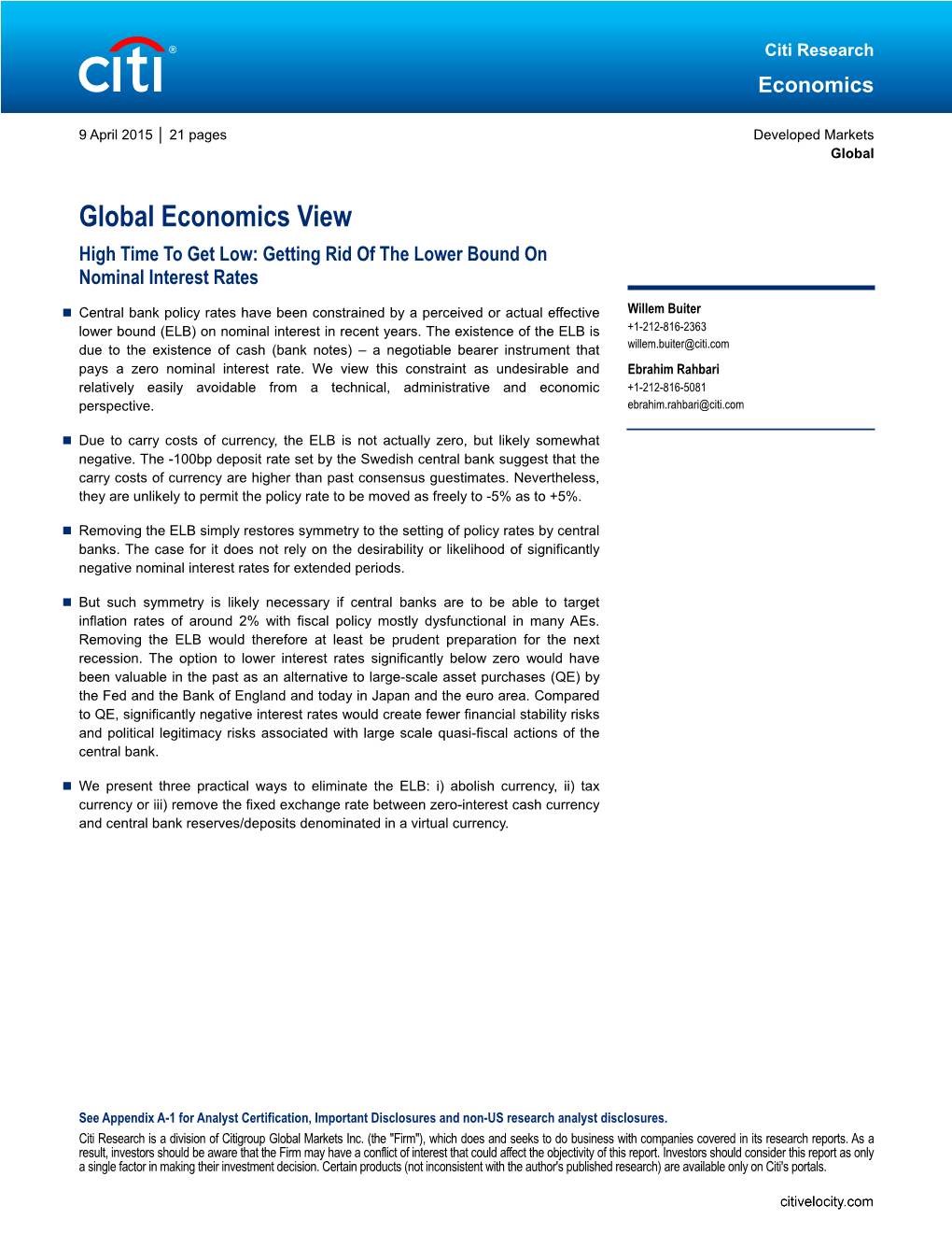 Global Economics View High Time to Get Low: Getting Rid of the Lower Bound On