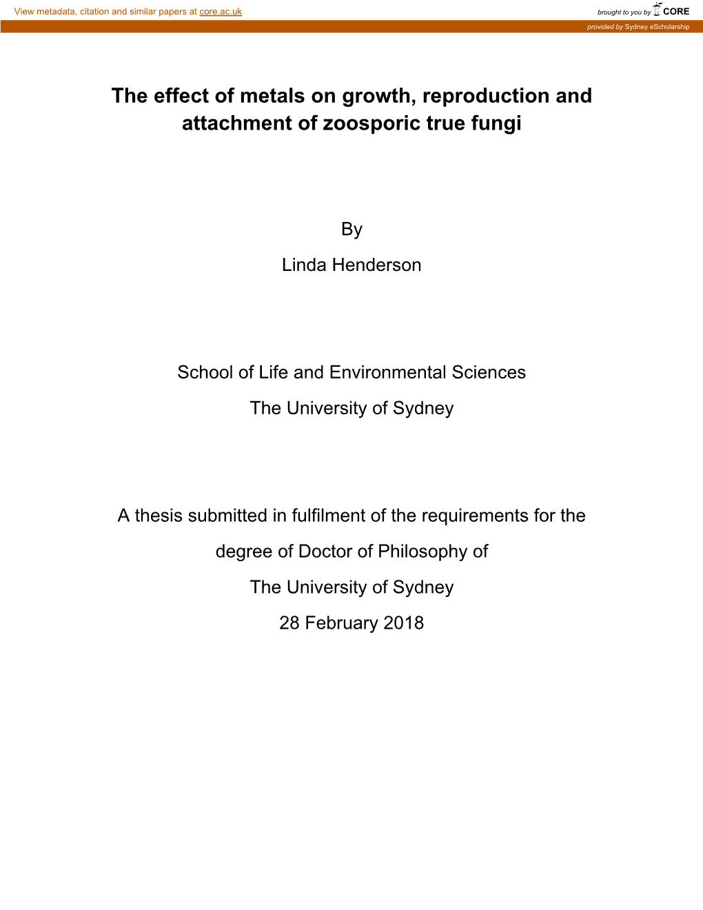 The Effect of Metals on Growth, Reproduction and Attachment of Zoosporic True Fungi