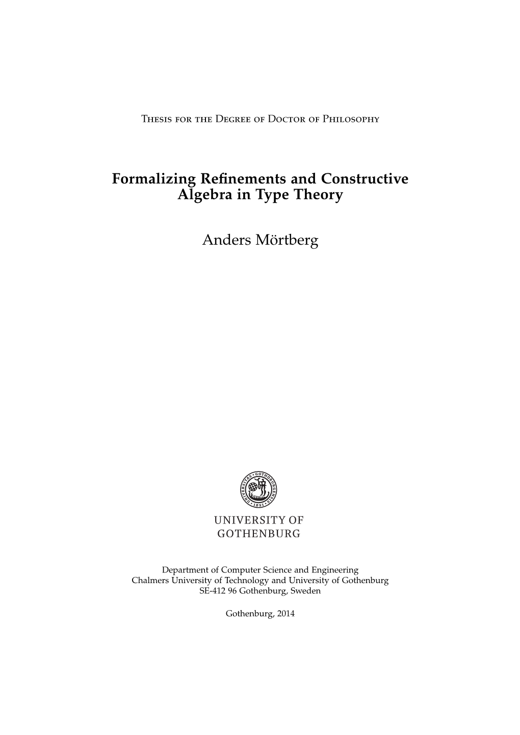 Formalizing Refinements and Constructive Algebra in Type