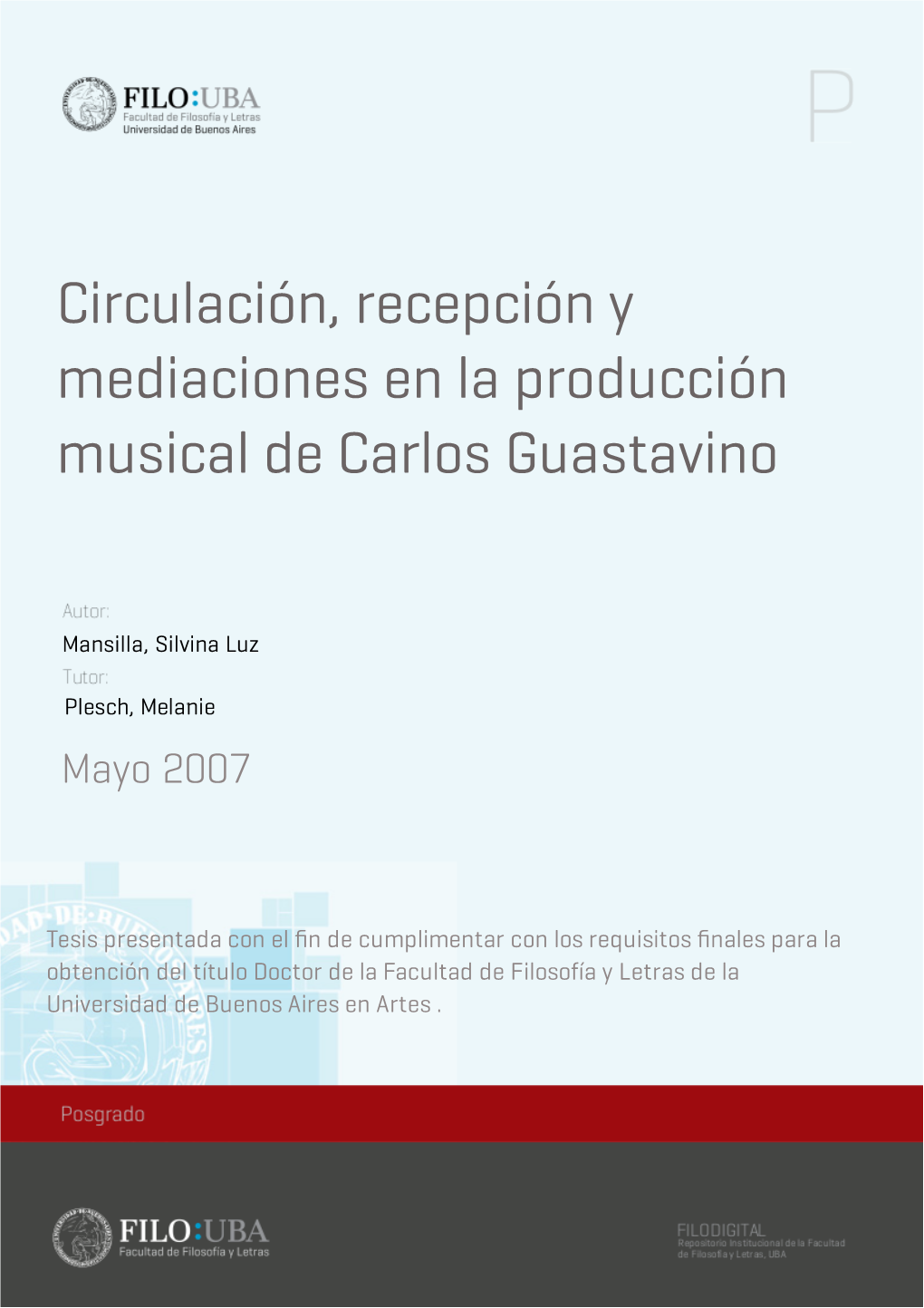 Circulación, Recepción Y Mediaciones En La Producción Musical De Carlos Guastavino