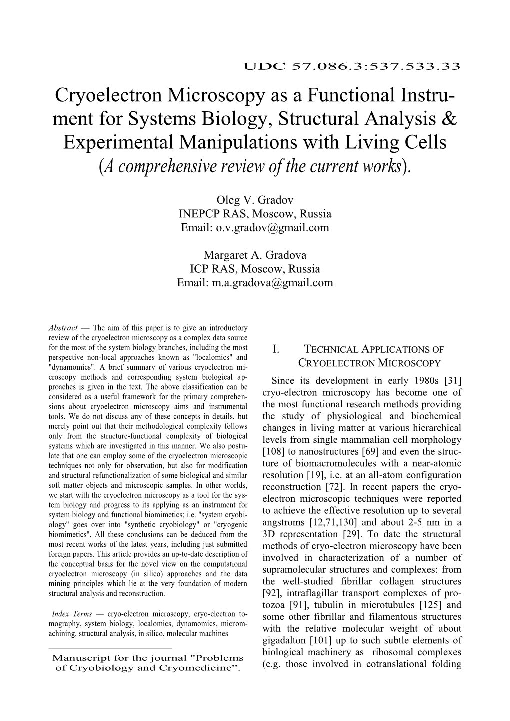 Cryoelectron Microscopy As a Functional Instru- Ment for Systems