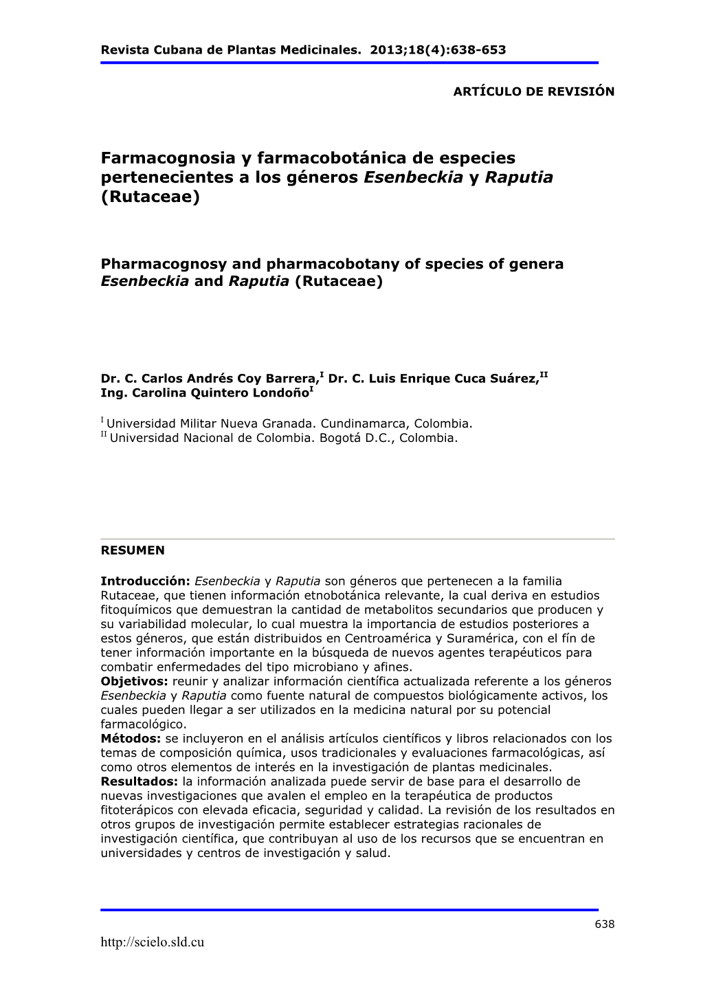 Pharmacognosy and Pharmacobotany of Species of Genera Esenbeckia and Raputia (Rutaceae)