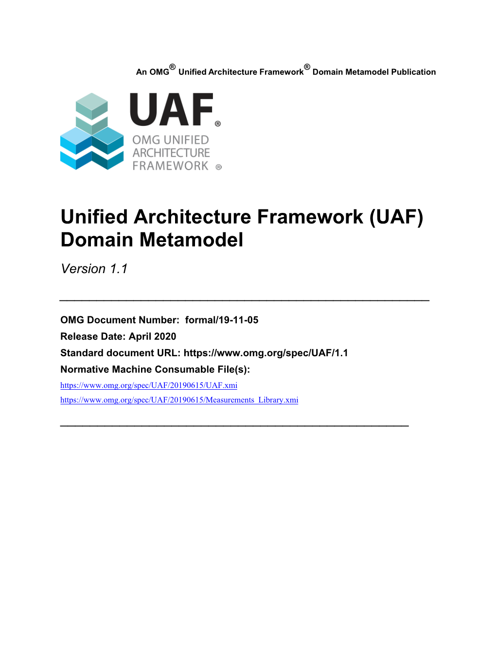 Unified Architecture Framework (UAF) Domain Metamodel Version 1.1 ______