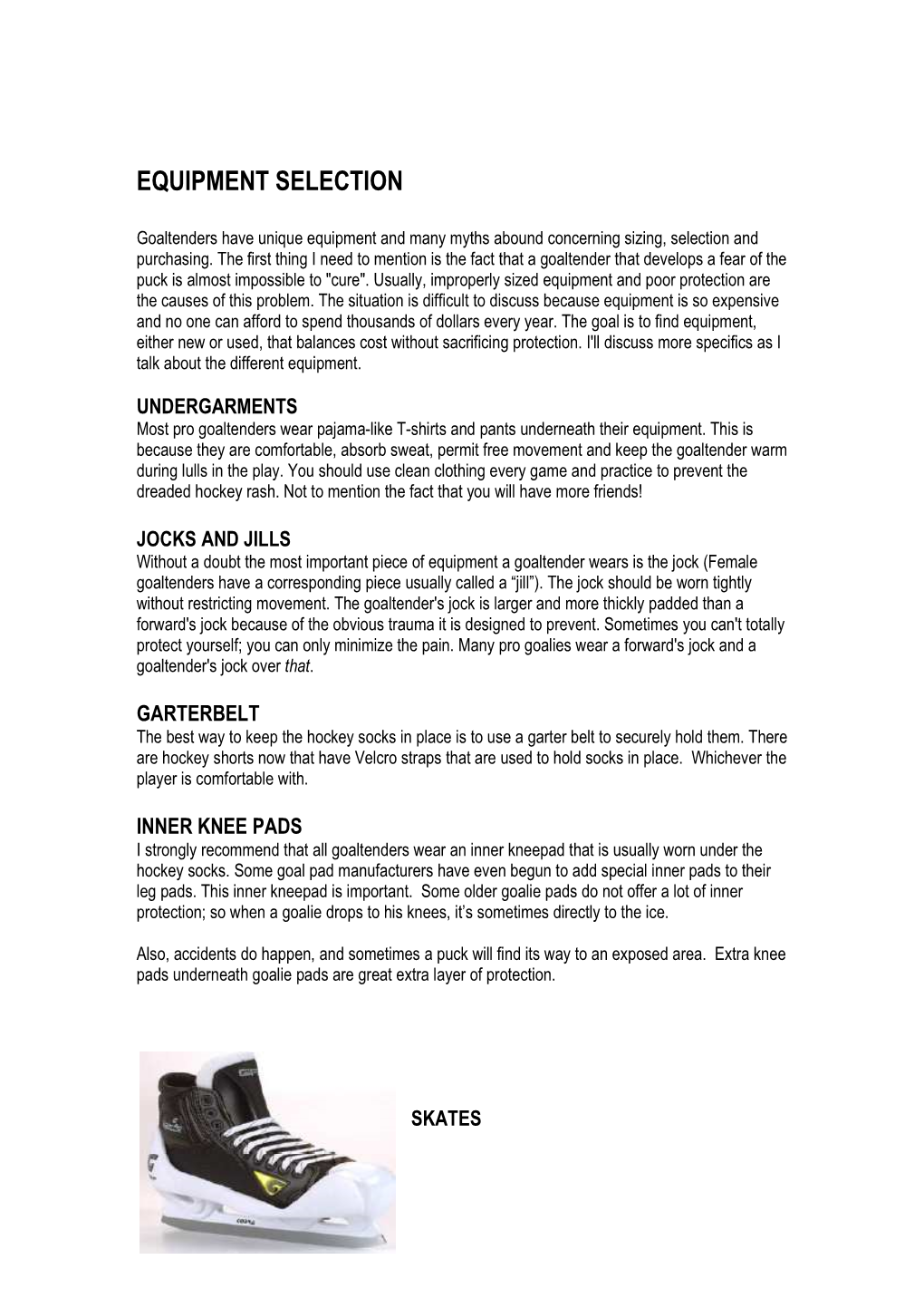 Goalie Equipment Explanation