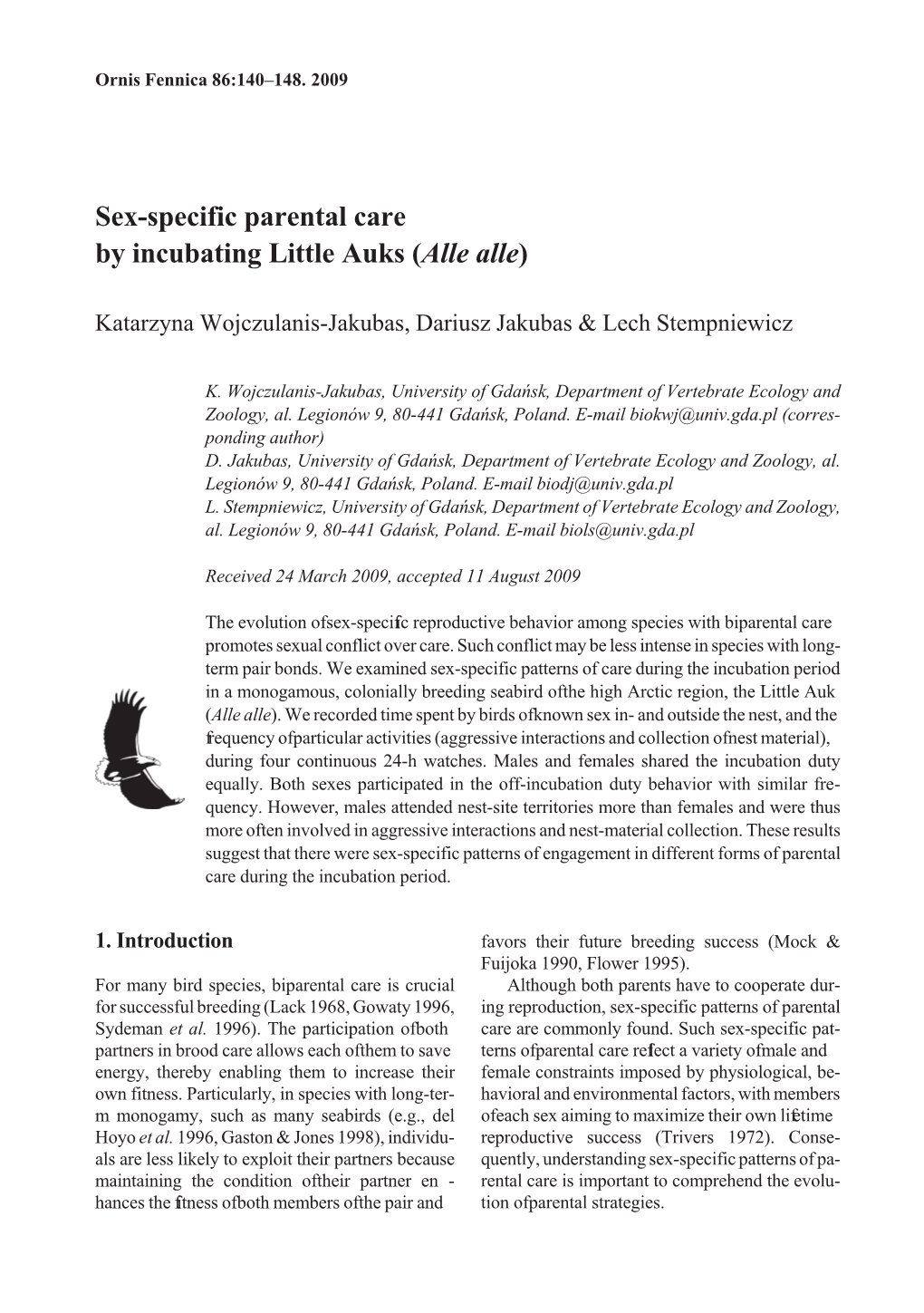 Sex-Specific Parental Care by Incubating Little Auks (Alle Alle)