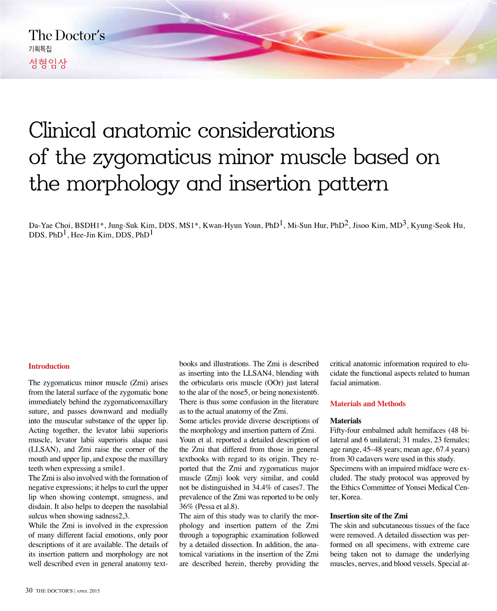 Clinical Anatomic Considerations of the Zygomaticus Minor Muscle Based on the Morphology and Insertion Pattern