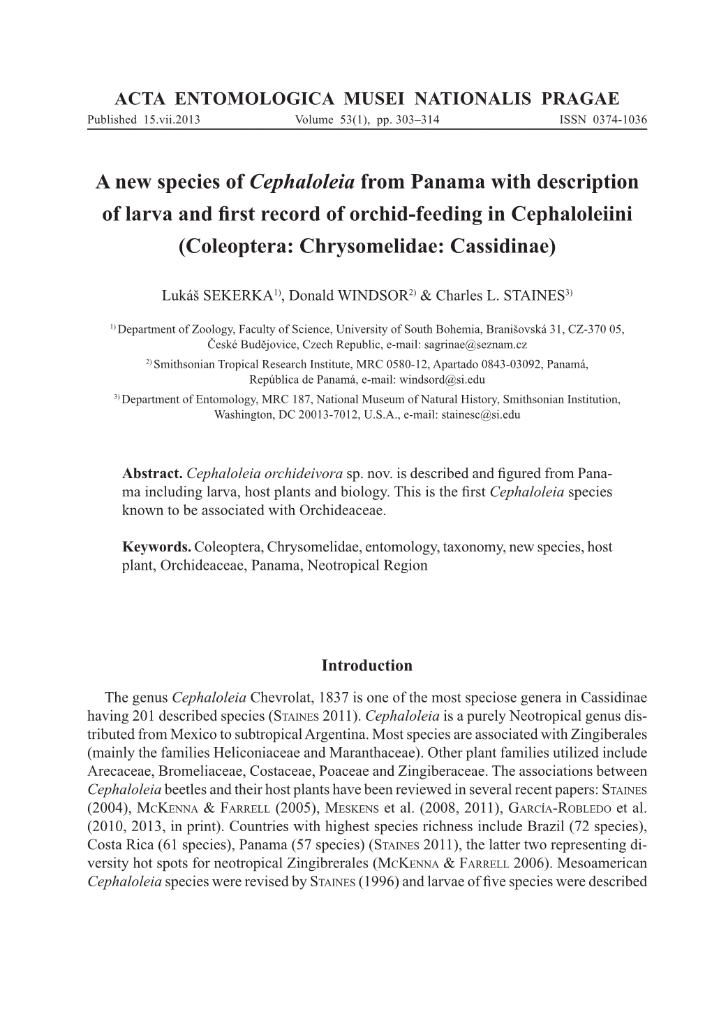 A New Species of Cephaloleia from Panama with Description of Larva and First Record of Orchid-Feeding in Cephaloleiini (Coleopte