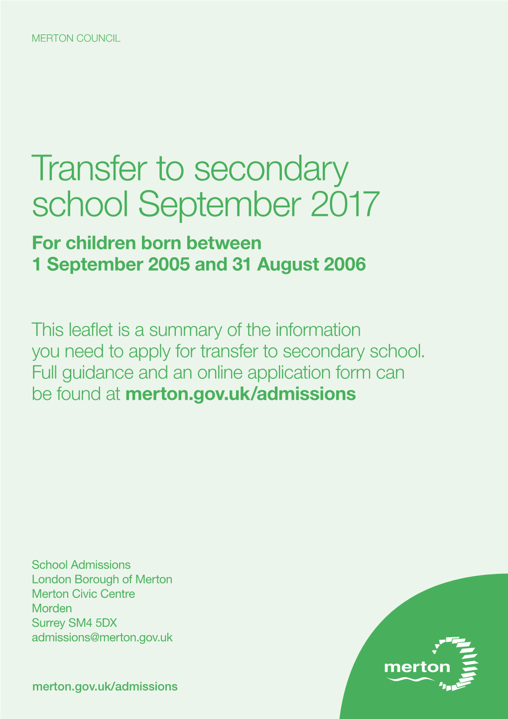 Transfer to Secondary School September 2017 for Children Born Between 1 September 2005 and 31 August 2006