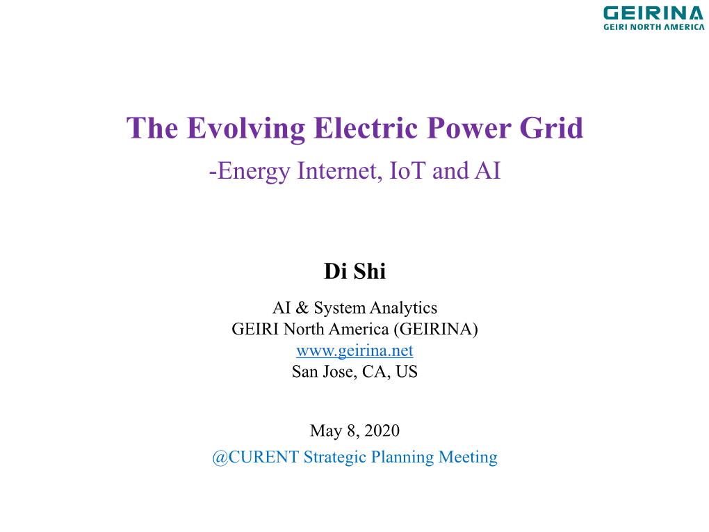 The Evolving Electric Power Grid -Energy Internet, Iot and AI