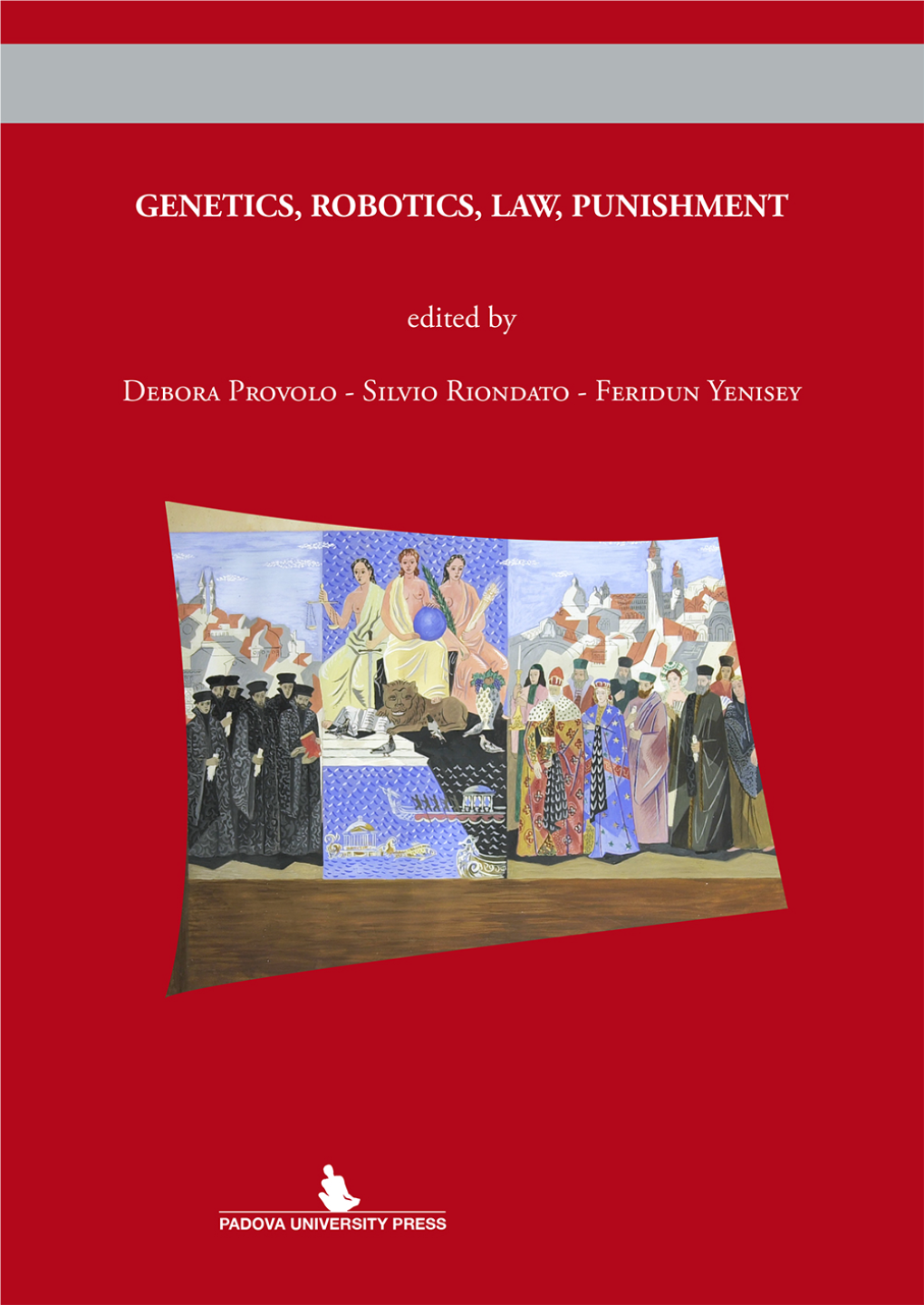 Genetics, Robotics, Law, Punishment, 2014