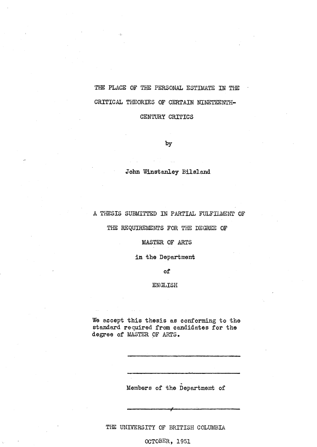 The Place of the Personal Estimate in the Critical Theories of Certain Nineteenth- Century Critics