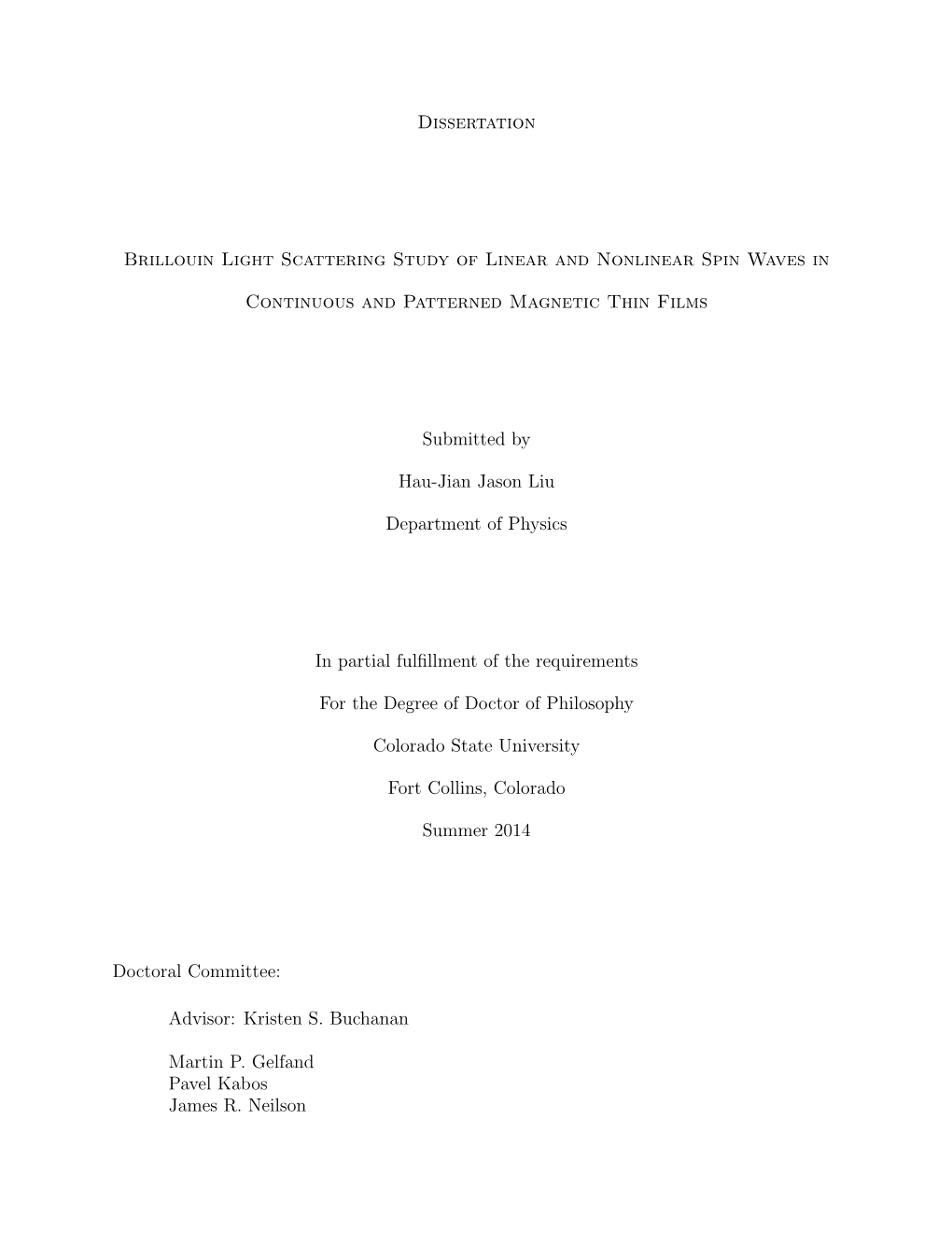 Dissertation Brillouin Light Scattering Study of Linear and Nonlinear Spin