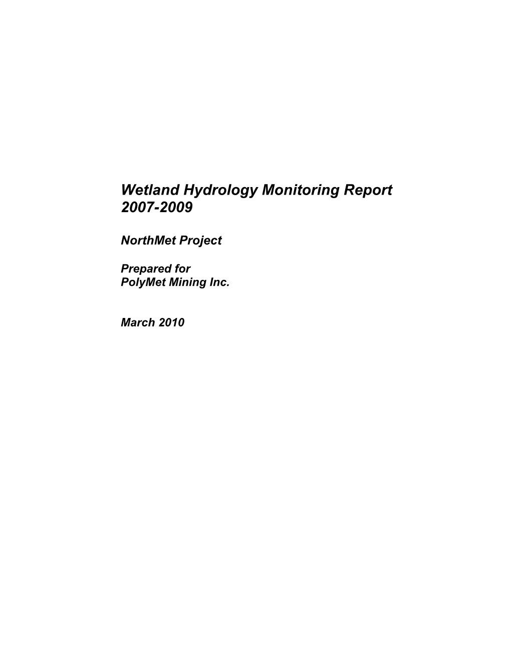 Wetland Hydrology Monitoring Report 2007-2009