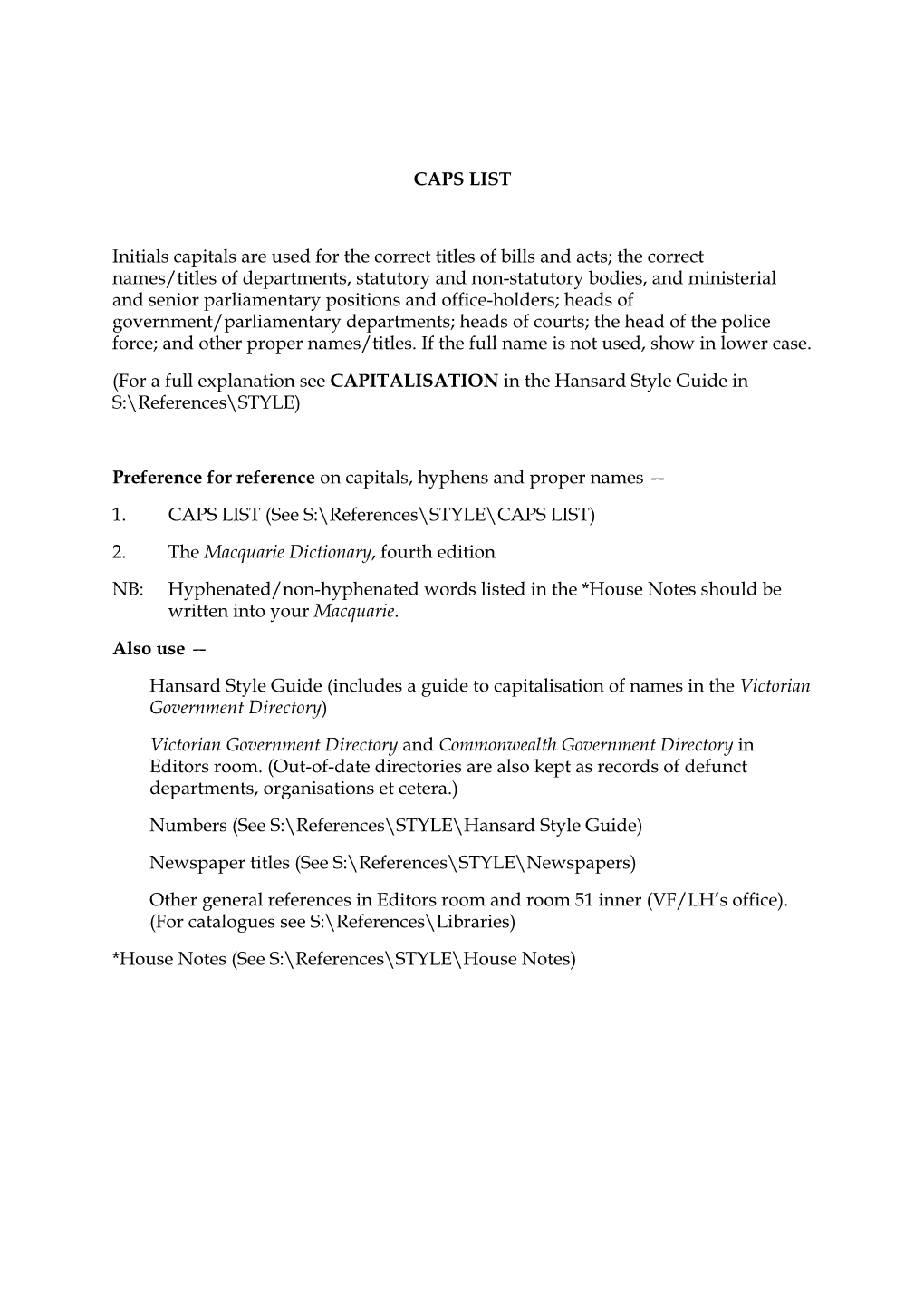 CAPS LIST Initials Capitals Are Used for the Correct Titles of Bills and Acts