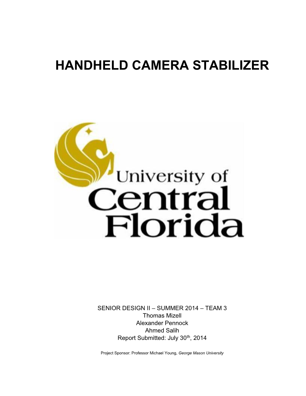 Handheld Camera Stabilizer