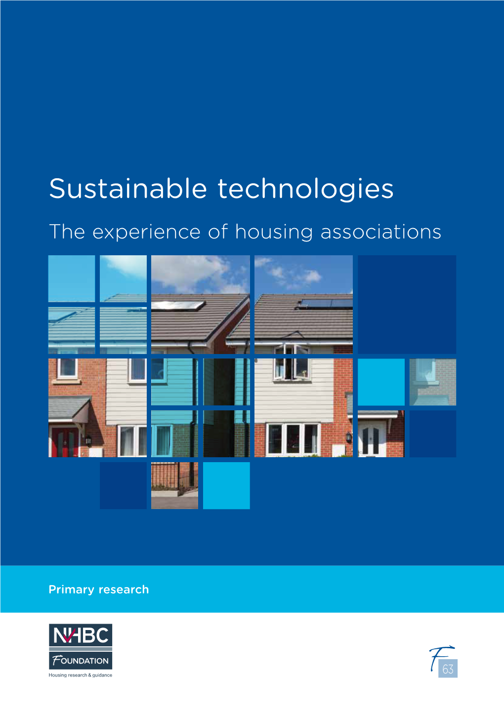 Sustainable Technologies – the Experience of Housing Associations