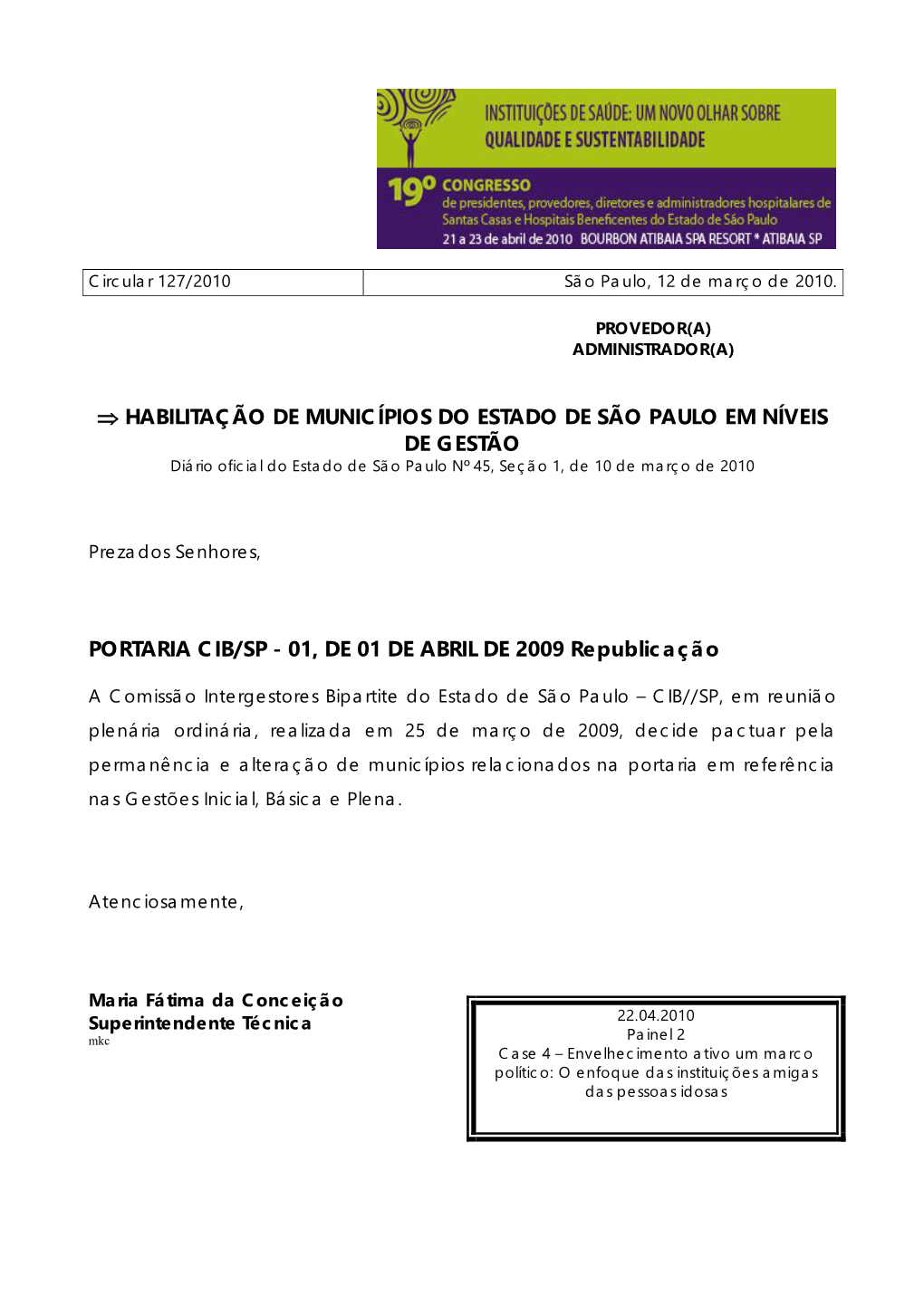 HABILITAÇÃO DE MUNICÍPIOS DO ESTADO DE SÃO PAULO EM NÍVEIS DE GESTÃO Diário Oficial Do Estado De São Paulo Nº 45, Seção 1, De 10 De Março De 2010