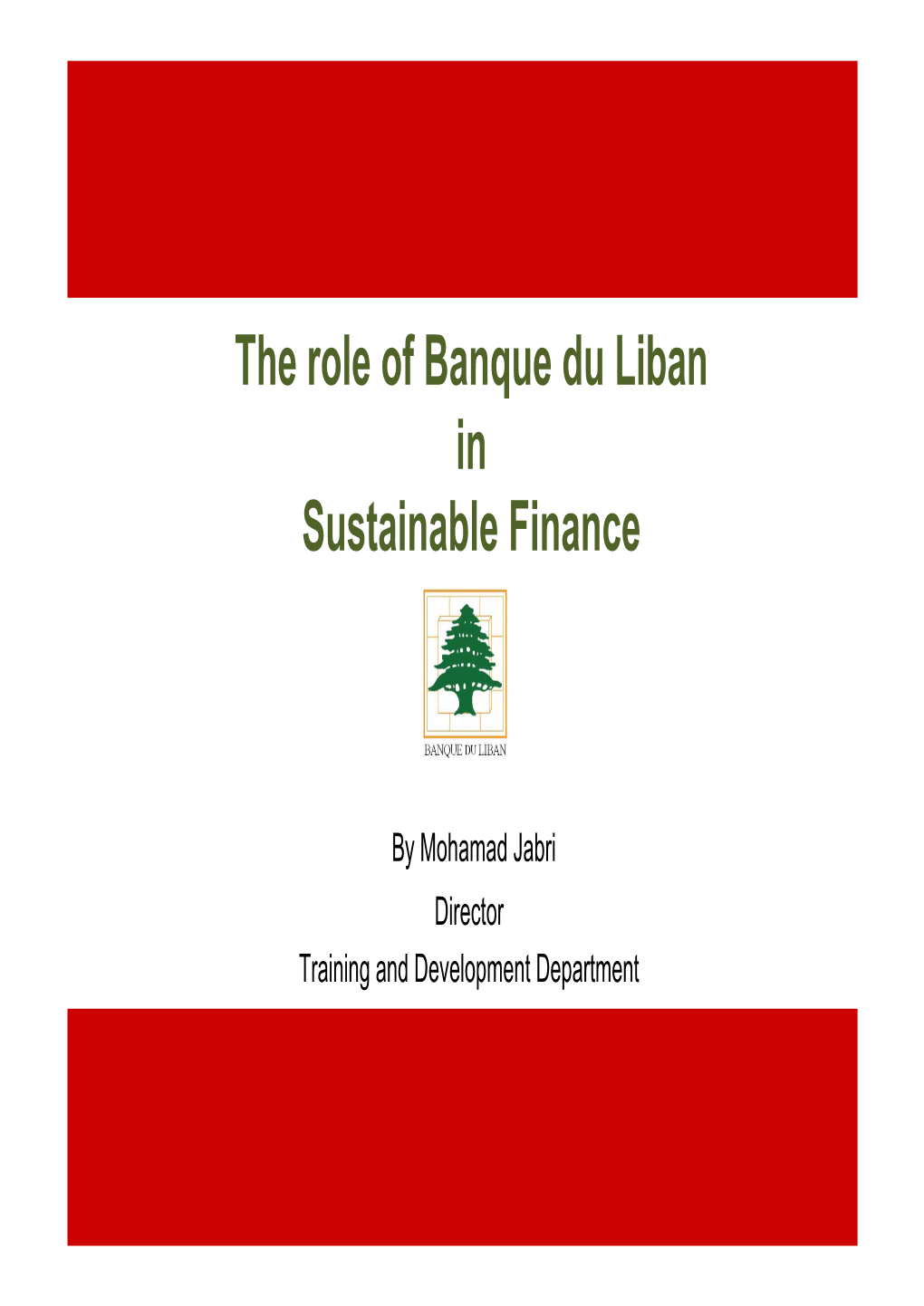 The Role of Banque Du Liban in Sustainable Finance