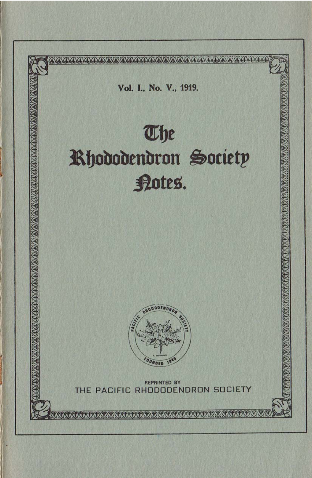 Rhododendron Society Notes Volume I.V 1919 for WEBSITE