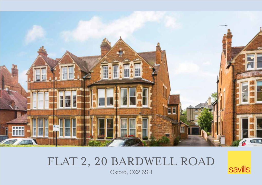 FLAT 2, 20 BARDWELL ROAD Oxford, OX2 6SR Elegantly Proportioned Ground Floor Apartment in Enviable Location