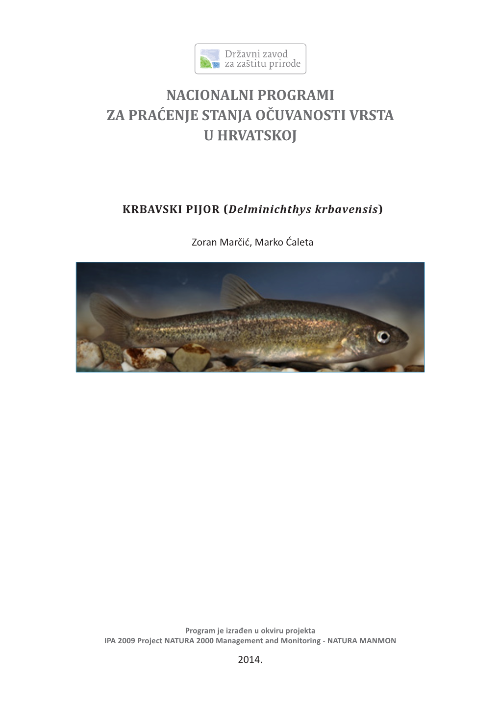 Nacionalni Programi Za Praćenje Stanja Očuvanosti Vrsta U Hrvatskoj