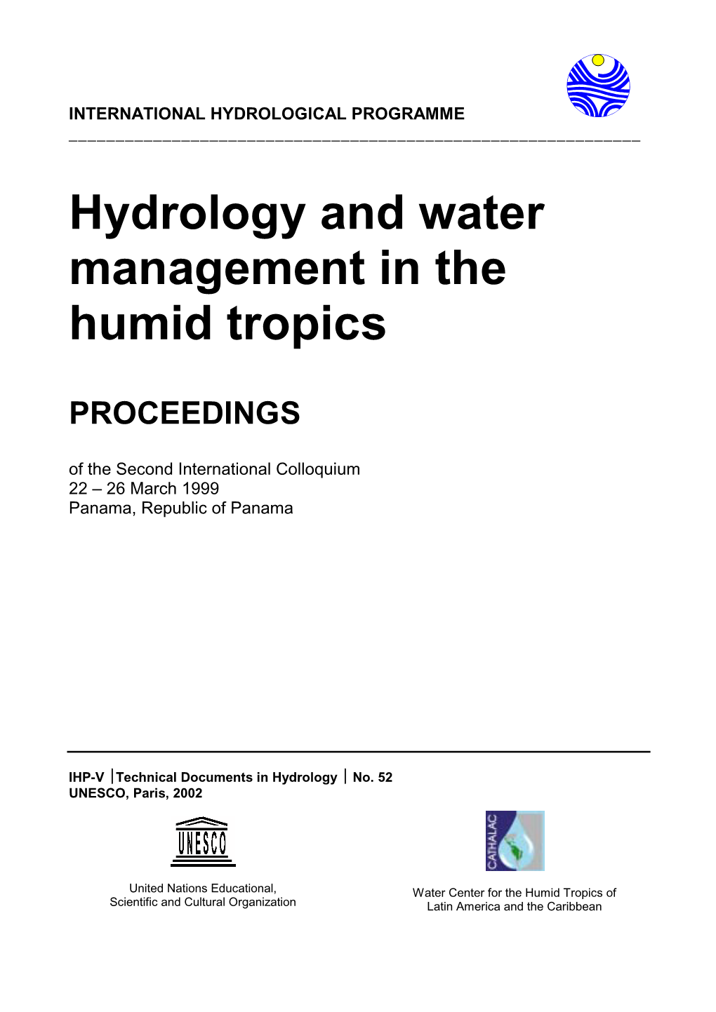 Hydrology and Water Management in the Humid Tropics