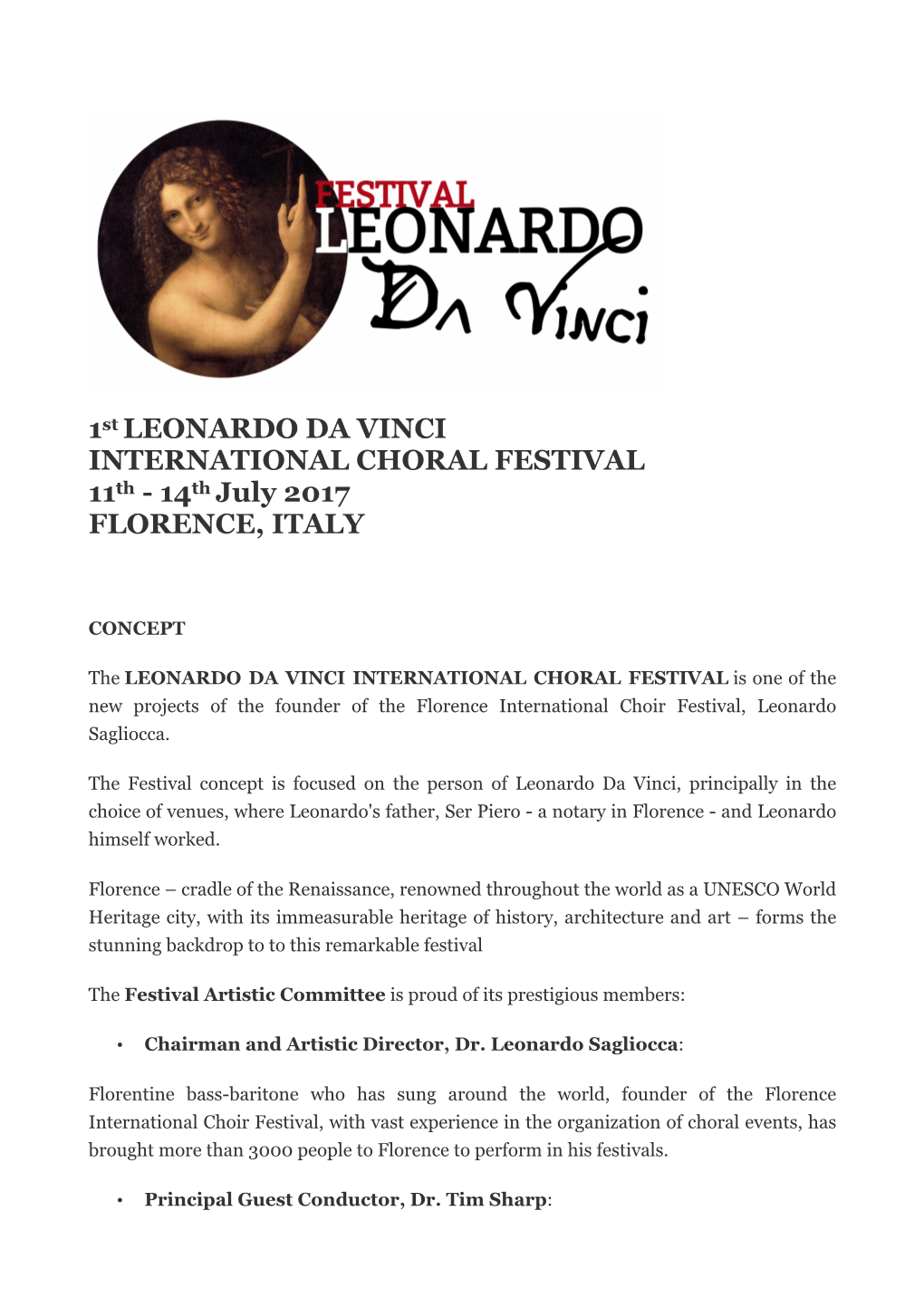 1St LEONARDO DA VINCI INTERNATIONAL CHORAL FESTIVAL 11Th - 14Th July 2017 FLORENCE, ITALY
