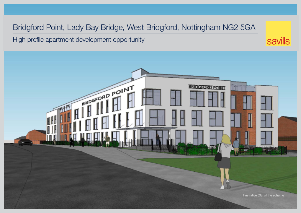 Bridgford Point, Lady Bay Bridge, West Bridgford, Nottingham NG2 5GA High Profile Apartment Development Opportunity