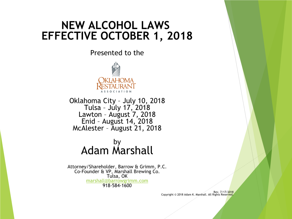 NEW ALCOHOL LAWS EFFECTIVE OCTOBER 1, 2018 Adam Marshall