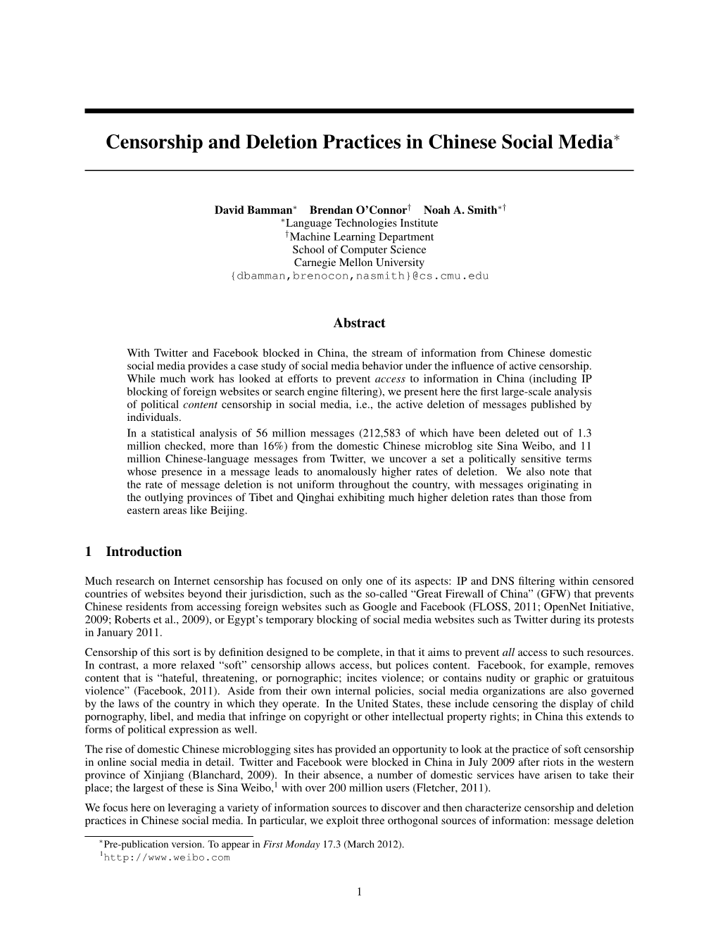 Censorship and Deletion Practices in Chinese Social Media∗