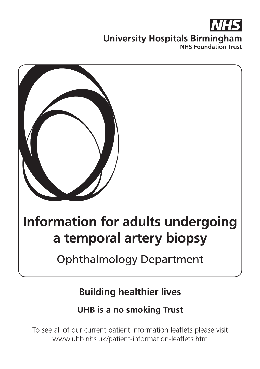 Information for Adults Undergoing a Temporal Artery Biopsy Ophthalmology Department
