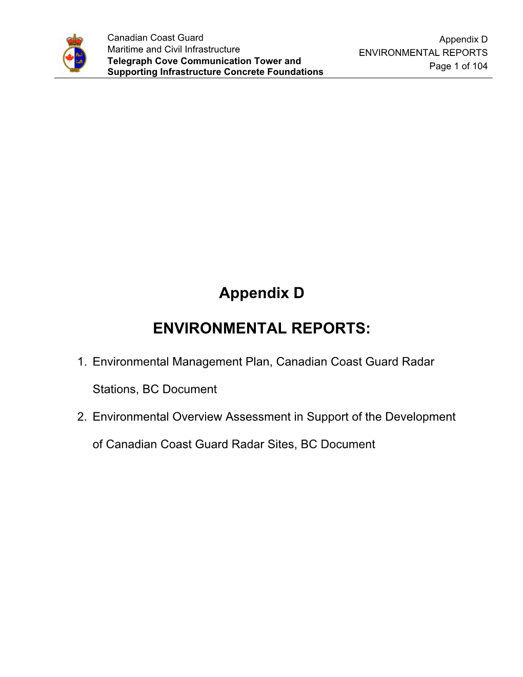 Appendix D ENVIRONMENTAL REPORTS